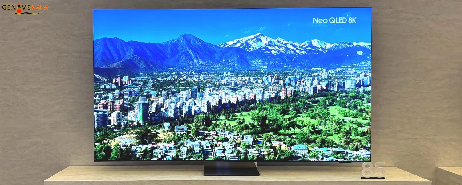 صفحه نمایش NEO QLED تلویزیون سامسونگ 85QN900D