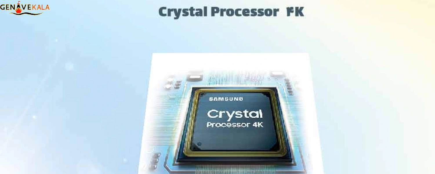 پردازنده تصویر  Crystal Processor 4K  تلویزیون سامسونگ DU8500